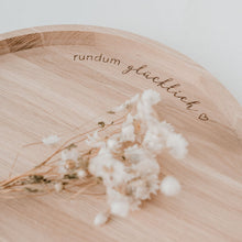 Lade das Bild in den Galerie-Viewer, Tablett rundum glücklich