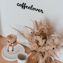 Load image into Gallery viewer, Holzschriftzug Coffelover