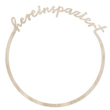 Lade das Bild in den Galerie-Viewer, Holzkranz Hereinspaziert